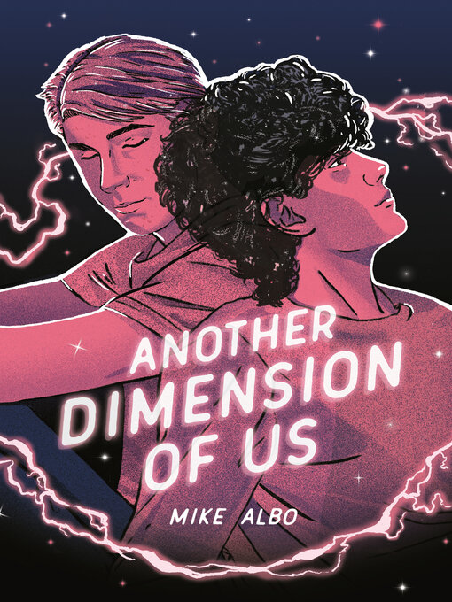 Title details for Another Dimension of Us by Mike Albo - Available